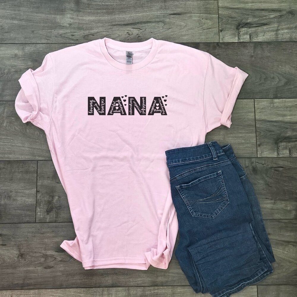 Nana affirmations t-shirts